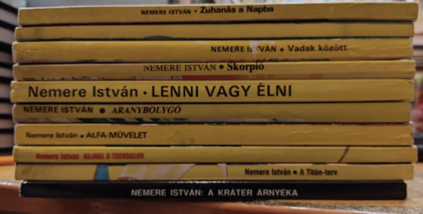 Nemere Istvn - 10 db Nemere Sci-Fi: Zuhans a Napba; Az utols bolyg; Vadak kztt; Skorpi; Lenni vagy lni; Aranybolyg; Alfa-mvelet; Hajnal a Trendalon; A Titn-terv; A krter rnyka