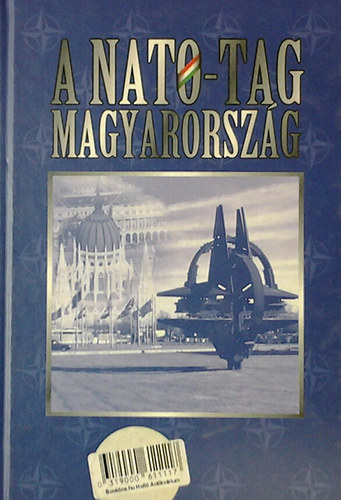 Jo Rudolf - A Nato-tag Magyarorszg - Hungary: a member of Nato (angol-magyar)
