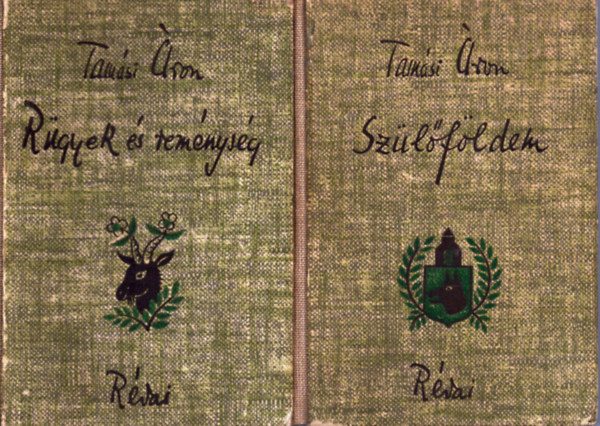 Tamsi ron - 2 db Tamsi ron ktet egytt: Szlfldem (1943) + Rgyek s remnysg (1942)