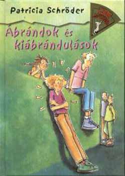 Patricia Schrder - brndok s kibrndulsok