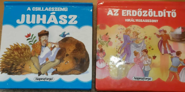 Varga Tam�s  Napraforg� K�nyvkiad� (ill.), Eszes Hajnal (ill.) - 2 db Napraforg� Pop-Up mesek�nyv: A csillagszem� juh�sz + Az erd�z�ld�t� kir�lykisasszony
