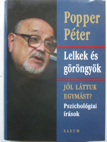 Popper Pter - Lelkek s grngyk