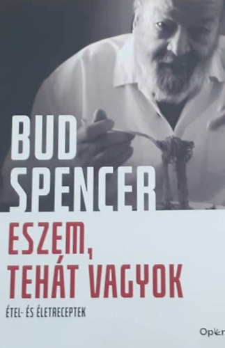 Bud Spencer - Eszem, tehát vagyok