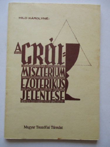 Hild Krolyn - A Grl-misztrium ezoterikus jelentse