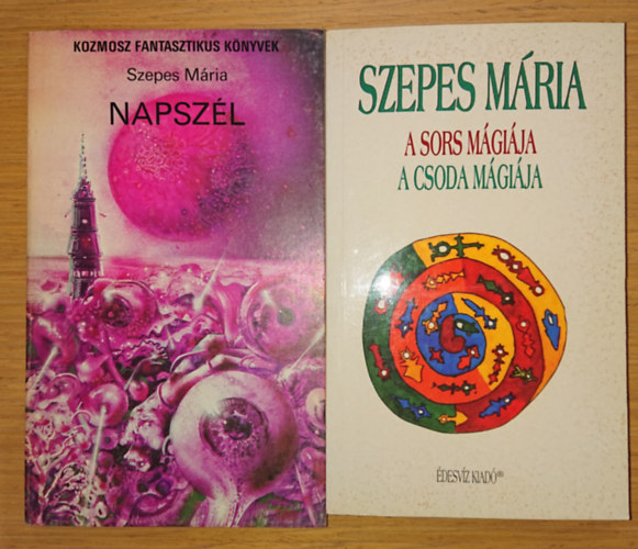 Szepes Mria - 2 db Szepes Mria knyv: Napszl, A sors mgija - a csoda mgija
