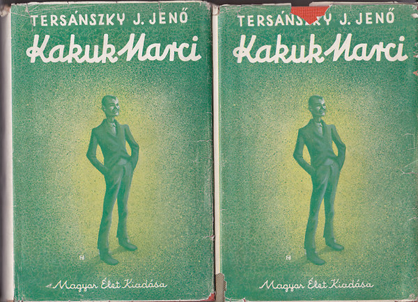 Tersnszky J. Jen - Kakuk Marci (I. teljes kiads)