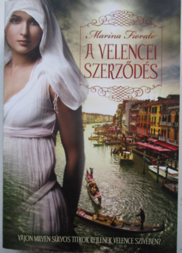 Marina Fiorato - A velencei szerz�d�s