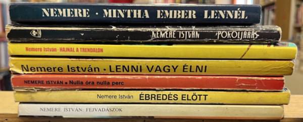 Nemere Istv�n - 7 db Nemer k�nyv: Mintha ember lenn�l, Pokolj�r�s, Hajnal a Trendalon, Lenni vagy �lni, Nulla �ra nulla perc, �bred�s el�tt, Fejvad�szok
