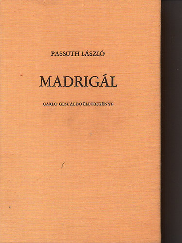 Passuth Lszl - Madrigl