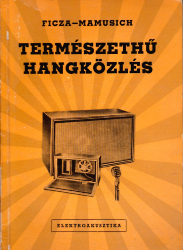 Ficza; Mamusich - Term�szeth� hangk�zl�s