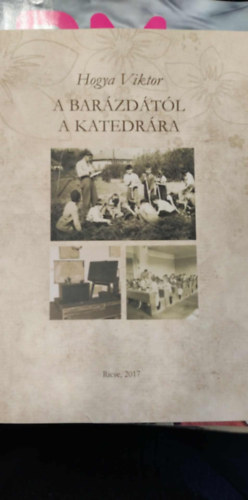 Hogya Viktor - A bar�zd�t�l a katedr�ra