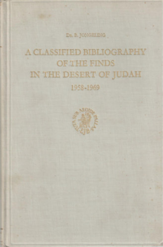 Dr. B. Jongeling - A Classified Bibliography of the Finds in the Dessert of Judah 1958-1969