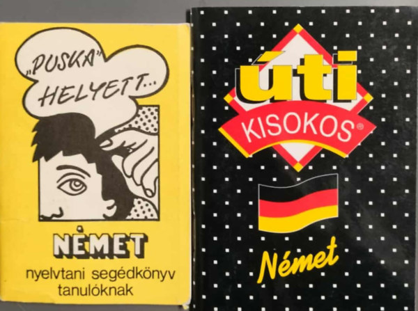 "Puska" helyett... (N�met nyelvtani seg�dk�nyv tanul�knak) + N�met �ti kisokos + N�met kisokos (nyelvtani �sszefoglal�)