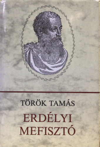 Trk Tams - Erdlyi Mefiszt
