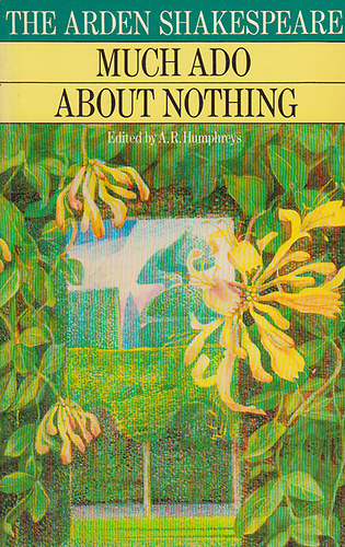 A. R. Humphreys - Much ado about nothing (The Arden Shakespeare)