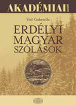 V Gabriella  (szerk.) - Erdlyi magyar szlsok