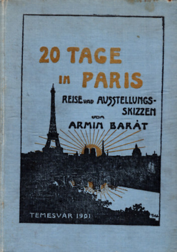 Bar�t �rmin  (ford.) - 20 Tage in Paris (20 nap P�rizsban) (1901)