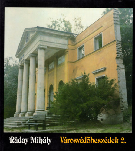 Rday Mihly - Vrosvdbeszdek 2.