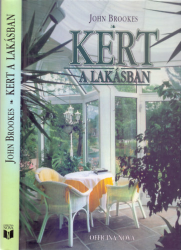 John Brookes - Kert a laksban (The Indoor Garden Book - 2. kiads)