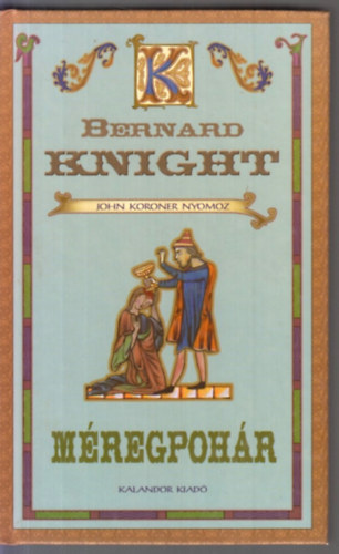 Bernard Knight - Mregpohr - John Koroner nyomoz