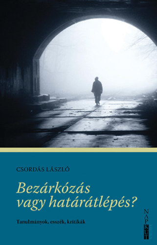 Csord�s L�szl� - Bez�rk�z�s vagy hat�r�tl�p�s?