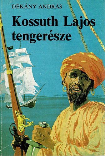 Dkny Andrs - Kossuth Lajos tengersze