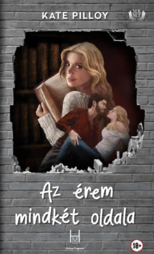 Szerző Kate Pilloy - Az érem mindkét oldala