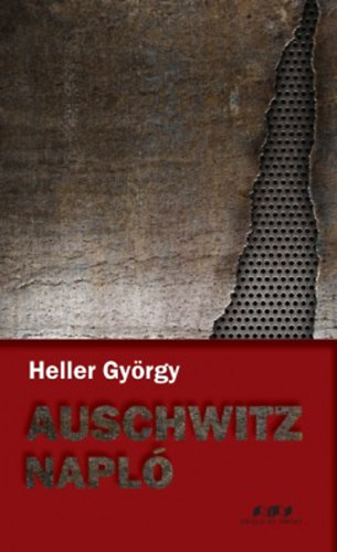 Heller Gy�rgy - Auschwitz napl�