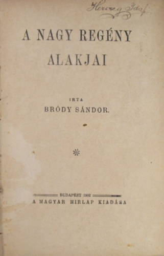 Br�dy S�ndor - A nagy reg�ny alakjai