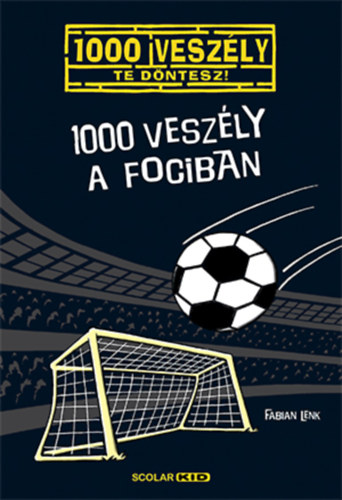 Fabian Lenk - 1000 veszly a fociban