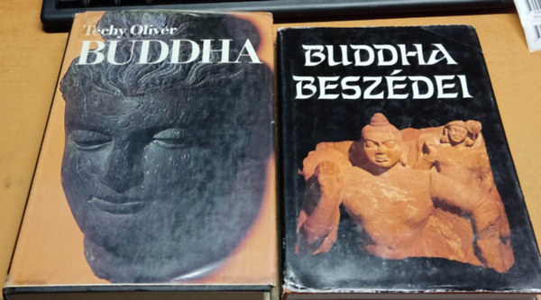 Tchy Olivr, Vekerdi Jzsef (szerk.) - Buddha + Buddha beszdei (2 m)
