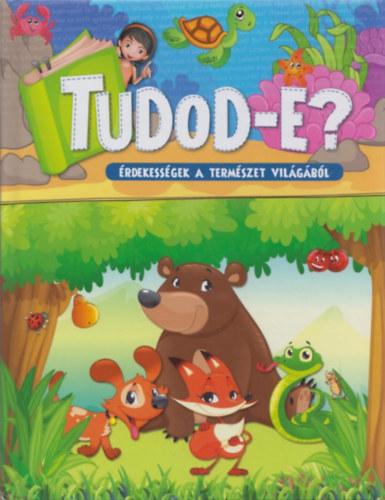Kiss Bitay va - Tudod-e? -rdekessgek a termszet vilgbl