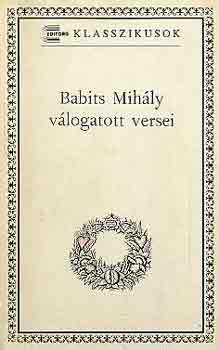 Babits Mihly - Babits Mihly vlogatott versei