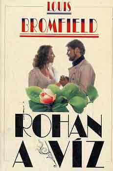 Louis Bromfield - Rohan a víz