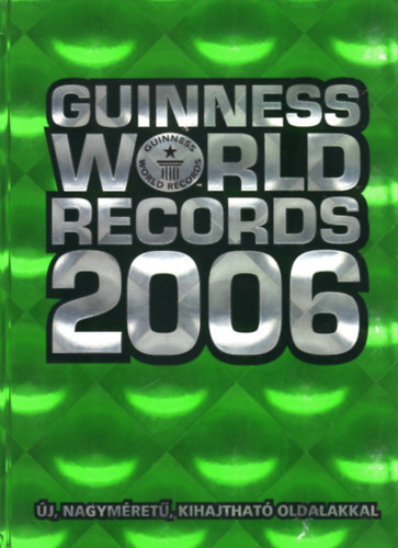 Guinness World Records 2006 - Rekordok könyve 2006