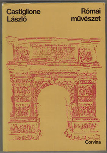 Castiglione Lszl - Rmai mvszet