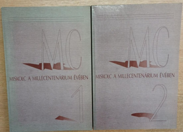 Dobrossy Istv�n - Miskolc a millecenten�rium �v�ben 1-2. k�tet