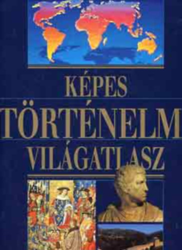 Readers Digest - Képes Történelmi Világatlasz
