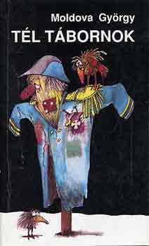 Moldova Gy�rgy - T�l t�bornok