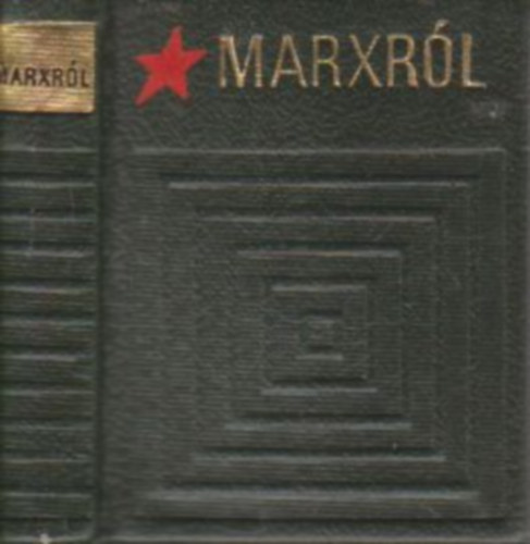 Marxr�l - Marx, Engels �s Lenin �r�saib�l (minik�nyv)