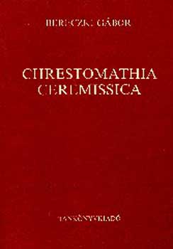Bereczki Gbor - Chrestomathia ceremissica NT-41130