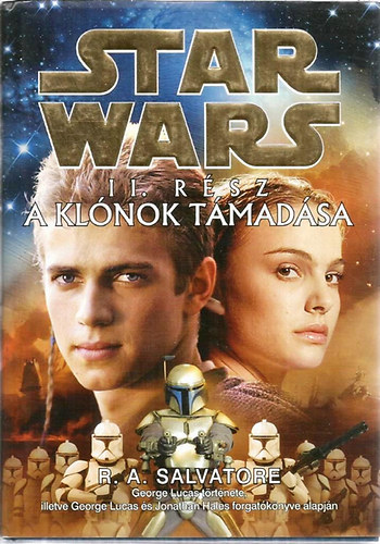 R. A. Salvatore - Star Wars 2. rsz: A klnok tmadsa