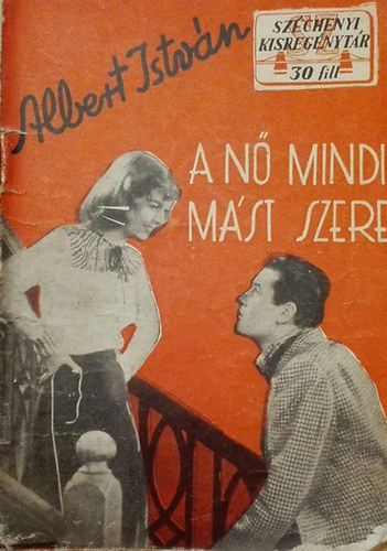 Albert Istv�n - A n� mindig m�st szeret