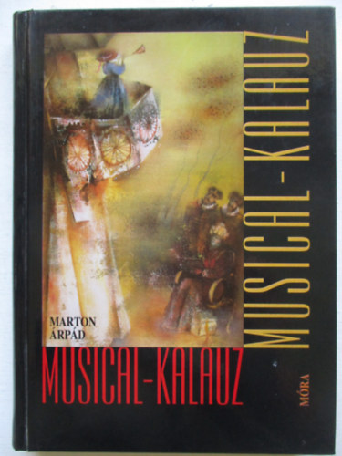 Marton �rp�d - Musical-kalauz