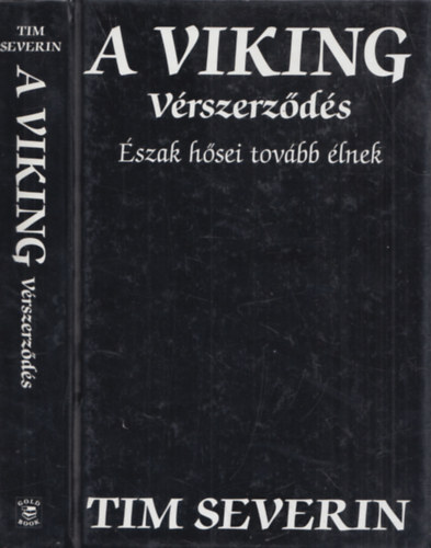 Tim Severin - A viking - Vrszerzds
