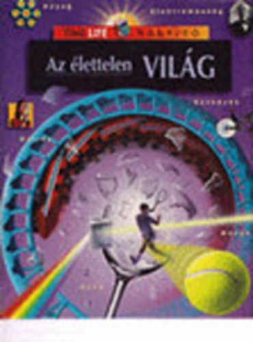 Az lettelen vilg (Time Life Nagyt)