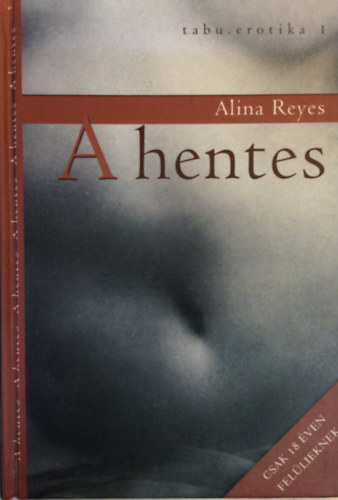 Alina Reyes - A hentes