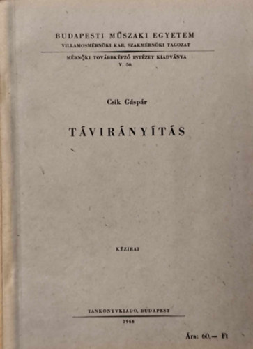 Csik G�sp�r - T�vir�ny�t�s I.