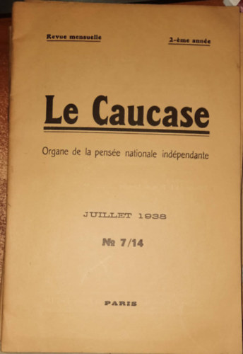 Le caucase orange de la pense nationale indpendante Juillet 1938 no 7/14 - A fggetlen nemzeti gondolkods narancssrga kaukzusa, 1938. jlius, 7/14 (francia nyelven)