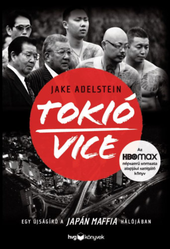 Jake Adelstein - Toki� Vice